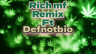 rich mf remix ft(defnotbio)