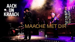 AACH UN KRAACH ★ Maache met dir