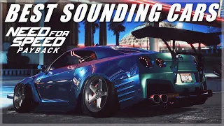 Need For Speed Payback's Best Sounding Cars [4k] Turbo Spools , Turbo Blow Offs & Backfire Sounds