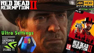 Red Dead Redemption 2 4K | HDR | DX12 | Ultra Settings | RTX 2080 Ti | i9 9900k 5GHz