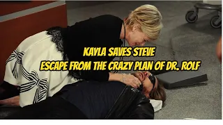 Days of Our Lives spoilers: Kayla Saves Steve, Escape from the crazy plan of Dr. Rolf