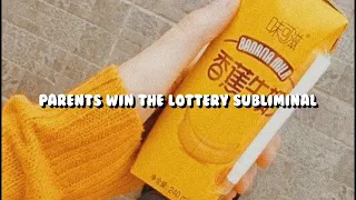 parents win the lottery subliminal 💛 lux affirmations