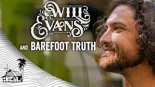 Will Evans & Barefoot Truth - Northeast Kingdom (Live Music) | Sugarshack Sessions