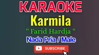 Karmila Karaoke Nada Pria / Male - Farid Hardja