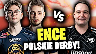 ENCE w POLSKICH DERBACH 🔥