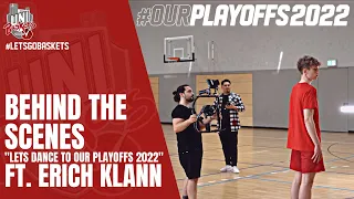 Behind the Scenes: Uni Baskets Paderborn "LETS DANCE TO OUR PLAYOFFS 2022" Featuring Erich klann