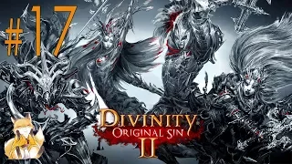 Divinity: Original Sin II - #17 - Склеп, сокровища, Саламандра и пипец на лесорубке