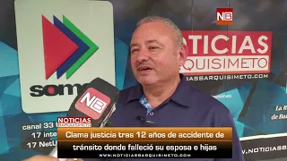 Clama justicia tras 12 años de accidente de transito donde falleció su esposa e hijas