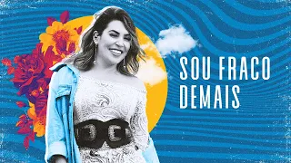 Naiara Azevedo - Sou Fraco Demais - DVD #NaiaraSunrise