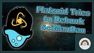 Flatzoid tries to debunk SciManDan, but shows he can't do science!