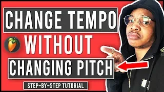 How To Change Tempo Of Audio Samples In FL Studio WITHOUT Changing Pitch