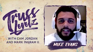 Mike Evans Talks With Cam Jordan and Mark Ingram II | Truss Levelz E8 | The Players' Tribune