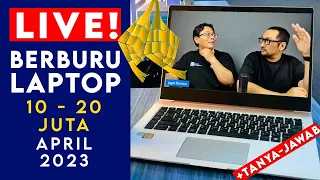 Live Berburu Laptop Rp 10 Juta - Rp 20 Juta - Edisi Lebaran 2023