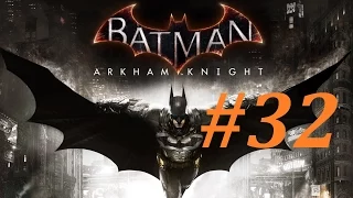 Batman: Arkham Knight Walkthrough (32) The Perfect Crime (Taking Down Professor Pyg)