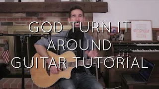 Jonathan Reddick - God Turn it Around Guitar Tutorial