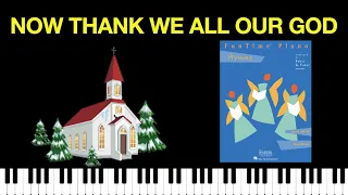 Now Thank We All Our God (FunTime Piano Hymns)