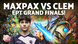 CLEM vs MAXPAX: New Patch Grand Finals REMATCH! | EPT EU 196 (Bo5 TvP) - StarCraft 2