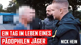 Ein Tag im Leben des Pedo Hunters Nick Hein