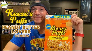 Reeses Puff's Peanut Butter Lovers Cereal Review