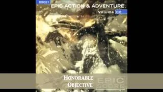 Epic Score Volume 8:  4- "Honorable Objective"