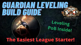 Guardian League Starter Build Guide - PoE 3.23 Affliction League - Part 1 Leveling - Easy Starter