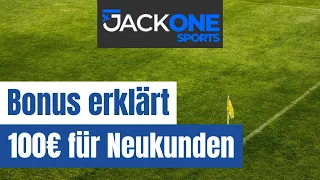 JackOne 100% Bonus » 100€ Extrageld für Neukunden