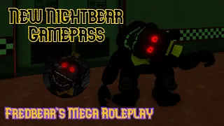 New Nightbear Gamepass Showcase | Fredbear's Mega Roleplay