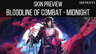 Skin Preview, Bloodline of Combat - Midnight | Arknights