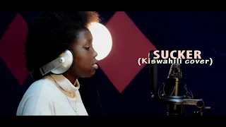 Sucker by Jonas Brothers (Swahili cover) Lenah Serai