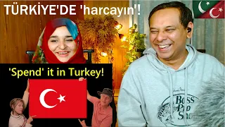 Pakistani Reaction - 'SPEND' IT IN TURKEY!