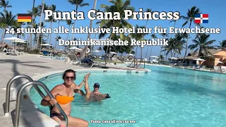 Punta Cana Princess alles Inklusive Hotel nur für Erwachsene am Bavaro Strand - Zimmer Tour!