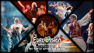 Eurovision 2024 - My Top 37 After the Show