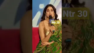 janhvi kapoor about ntr #ntr #ntrarmy #jrntrfans #ntr30movieupdates #jrntr