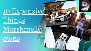 10 Expensive Things Marshmello OWNS