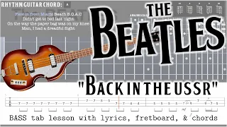 Learn to play the Beatles' "Back in the USSR" with this easy lesson (Bass tab, chords, & lyrics)