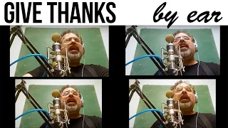 Give Thanks | Ben Everson A Cappella