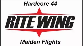 Ritewing Hardcore 44 Maiden Flights