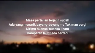 Ahmad Dhani - nuansa bening (lirik)