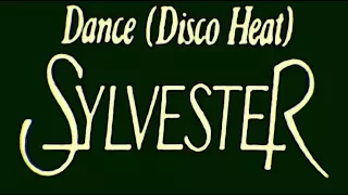 Sylvester - Dance (Disco Heat) Remix Hq