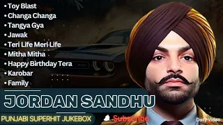 Jordan Sandhu-( Top 9 Audio Songs)