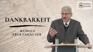Dankbarkeit | Rudolf Ebertshäuser | Internationale Christengemeinde