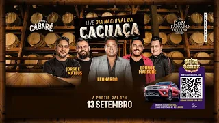 Live Leonardo, Jorge e Mateus, Bruno e Marrone - Dia Nacional Da Cachaça
