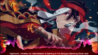 Nightcore - Kimetsu no Yaiba Season 2 Opening 2 Full Zankyou Sanka by Aimer