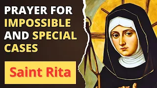 Powerful Prayer to Saint Rita for special needs and impossible cases