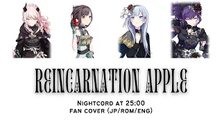 [PROJECT SEKAI] Reincarnation Apple by PinocchioP (Nightcord at 25:00 Fanmade Cover)