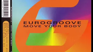 EUROGROOVE - Move your body (FKB 12'' mix)