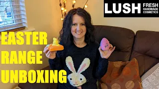UNBOXING OF ENTIRE LUSH EASTER 2022 HAUL