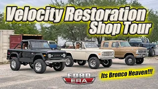 Velocity Restorations Shop Tour | Bronco Heaven! | Ford Era