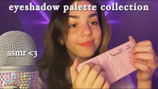 ASMR | eyeshadow palette collection | show & tell, whisper ramble, tapping/scratching
