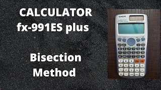 Bisection Method | Calculator fx-991 ES plus | Mathematics Optional for UPSC